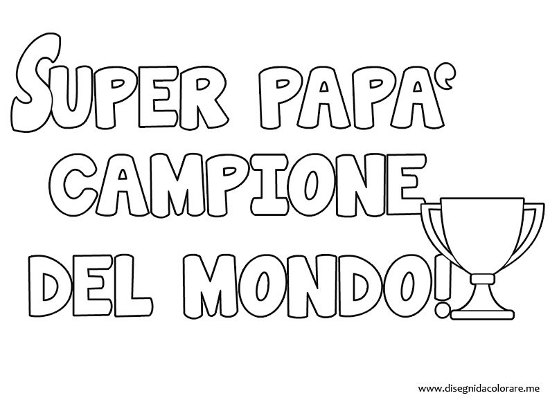 super papa campione del mondo