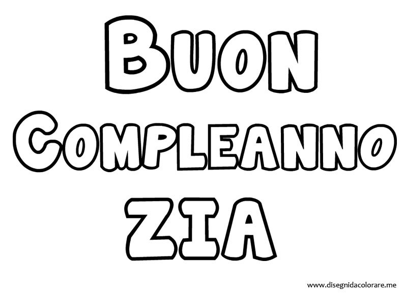 Buon Compleanno Zia Disegni Da Colorare