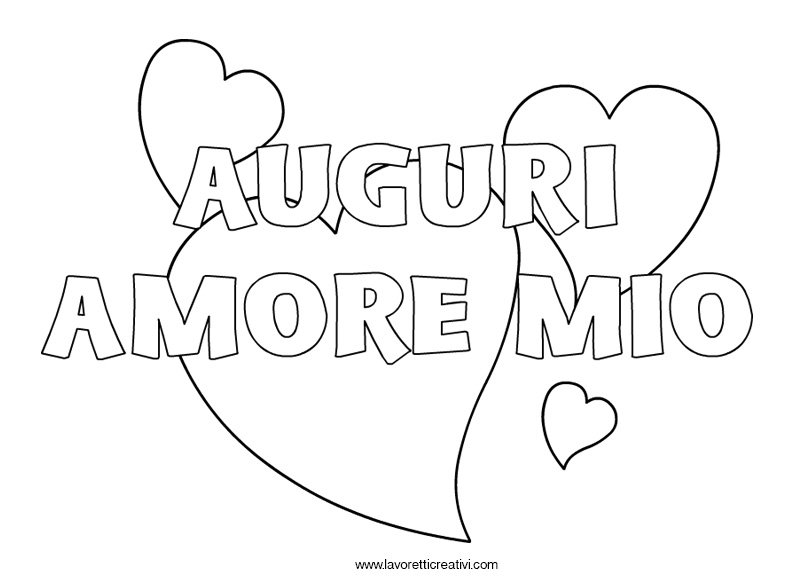 Auguri Amore Mio Disegni Da Colorare