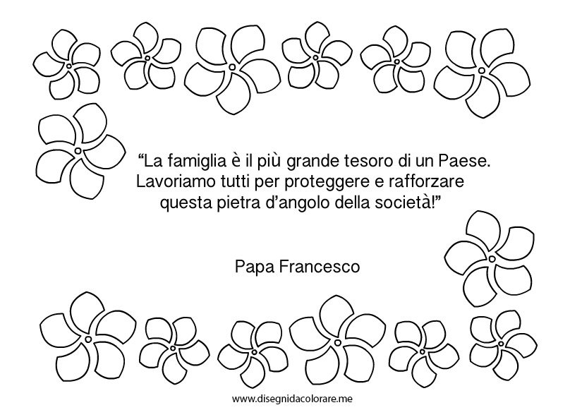 Frase Sulla Famiglia Di Papa Francesco Disegni Da Colorare