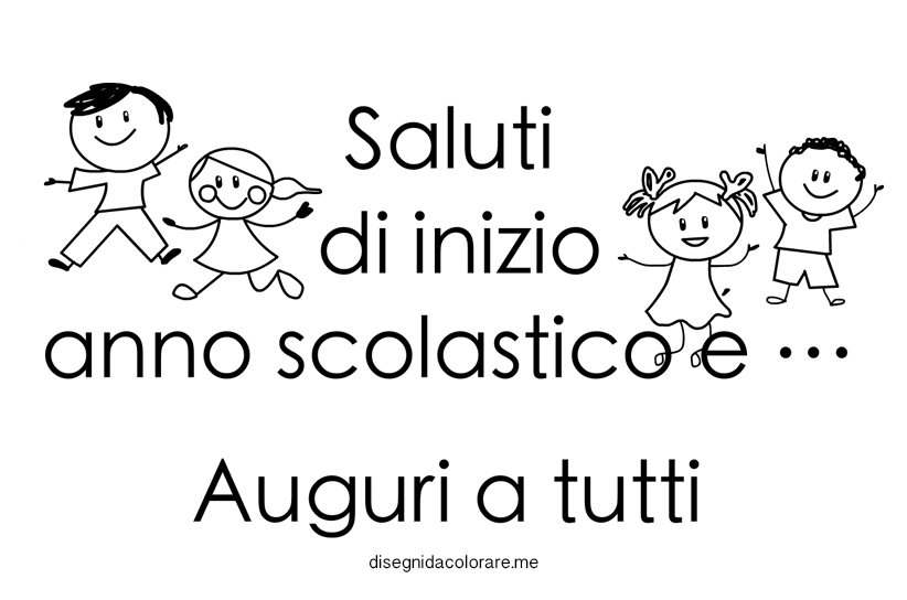 Accoglienza Saluti Di Inizio Anno Scolastico Disegni Da Colorare