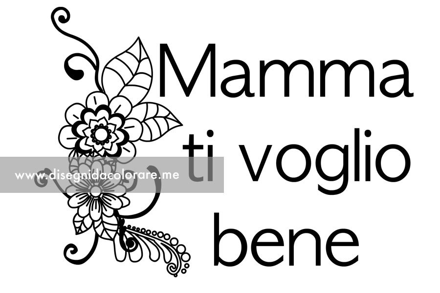 Mamma ti voglio bene scritta da stampare 1 mamma voglio bene