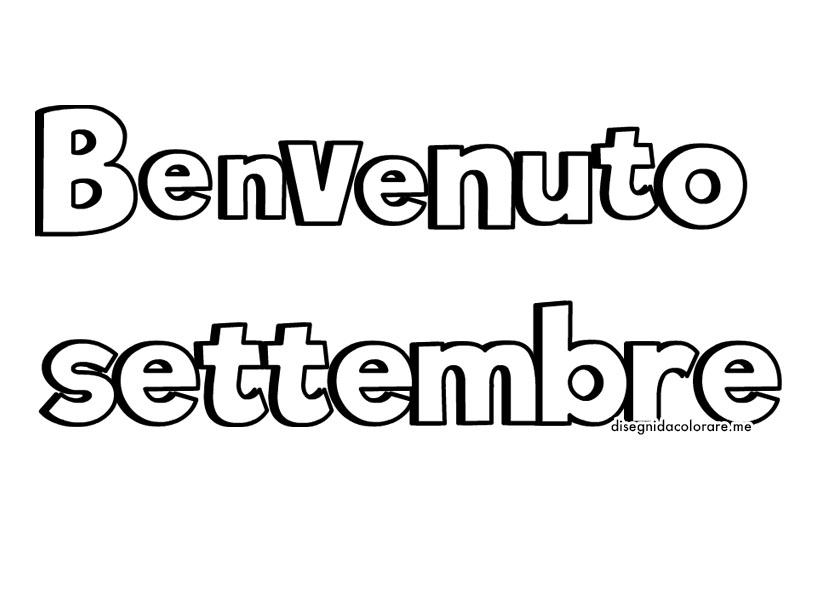 Benvenuto settembre 1 benvenuto settembre