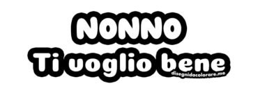 nonno ti voglio bene