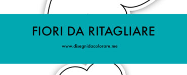 fiori da ritaglare